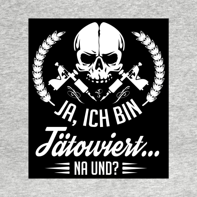 Ja ich bin tätowiert - na und (black) by nektarinchen